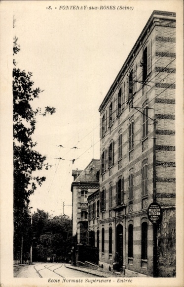 Postcard Fontenay aux Roses Hauts de Seine, Ecole Normale Supérieure, Entrée