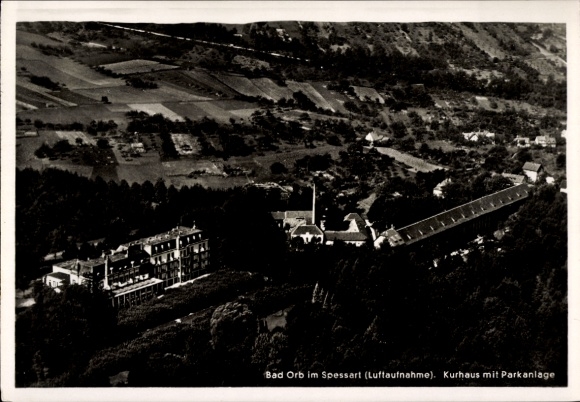 Postcard Bad Orb in Spessart Hesse, aerial photograph of the spa house with park