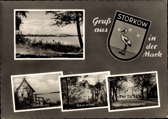 Coat of arms Postcard Storkow in the Mark, Storkower See, fisherman&#39;s cottage, castle, Ernst-Thälmann-Strasse