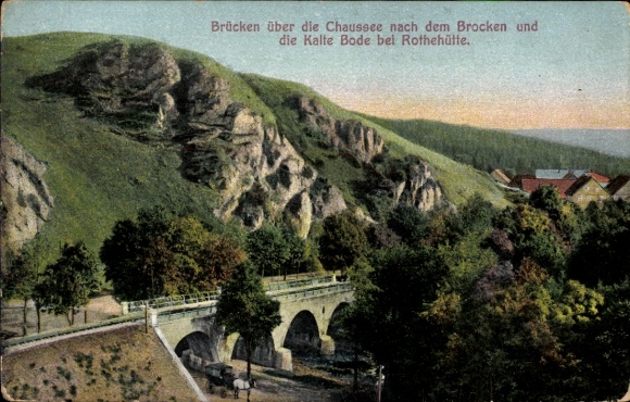 Postcard Rothehütte Königshütte Oberharz am Brocken, highway to the Brocken, Kalte Bode, bridge