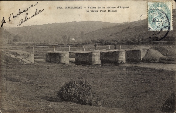 Postcard Huelgoat Finistere, Valley of the Silver River the old Pont Mikael
