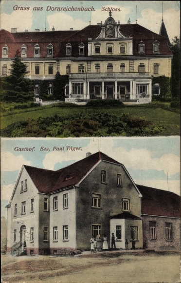 Ansichtkaart Dornreichenbach Lossatal Saksen, kasteel, herberg van Paul Täger