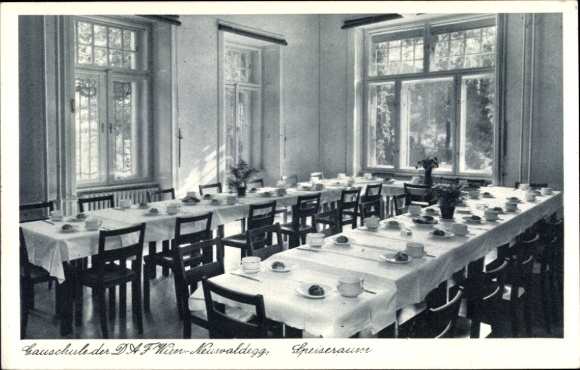Postcard Neuwaldegg Vienna 17 Hernals, Gauschule of the DAF, dining room