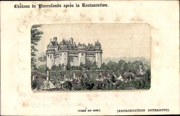 Silk PC Pierrefonds Oise, castle after restoration
