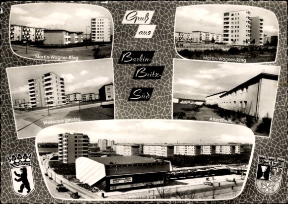 Postcard Berlin Neukölln Britz South, Martin Wagner Ring, Wesenbergerring, retirement home, shopping center