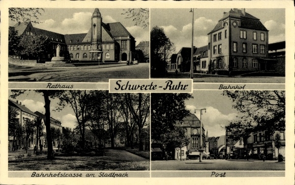 Ak Schwerte an der Ruhr, Rathaus, Bahnhof, Post, Bahnhofstraße, Stadtpark