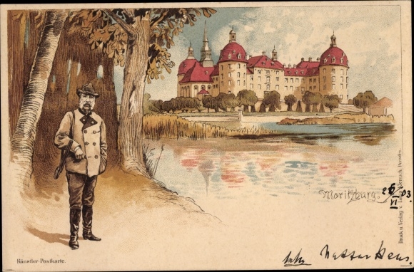 Chromo-Litho Moritzburg in Saxony, King Albert of Saxony in hunting gear, hunting lodge