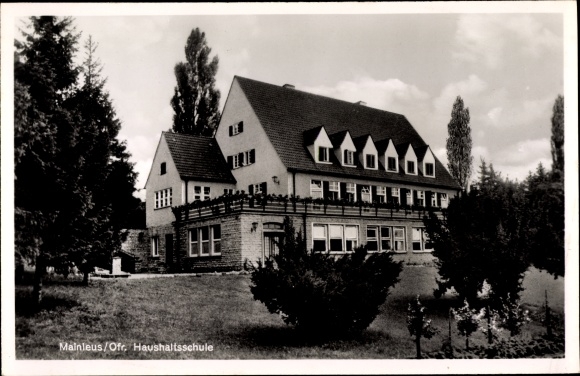 Postcard Mainleus Upper Franconia Bavaria, home economics school