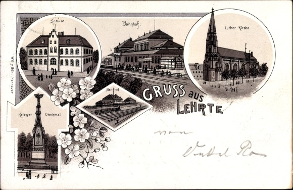 Chromo-Litho Lehrte in Lower Saxony, train station, Lutheran church, school, war memorial
