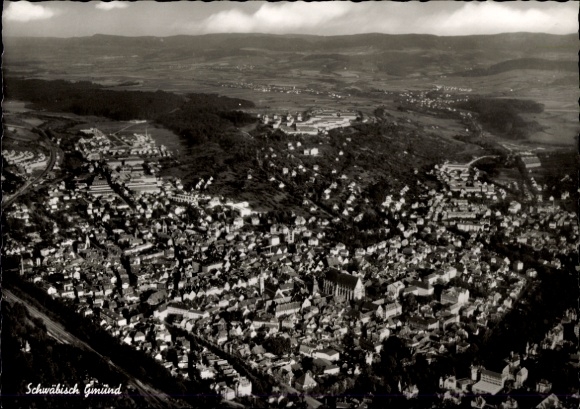 Postcard Schwäbisch Gmünd in the Remstal, Sankt Salvator, aerial view of many houses, landscape, Schwa