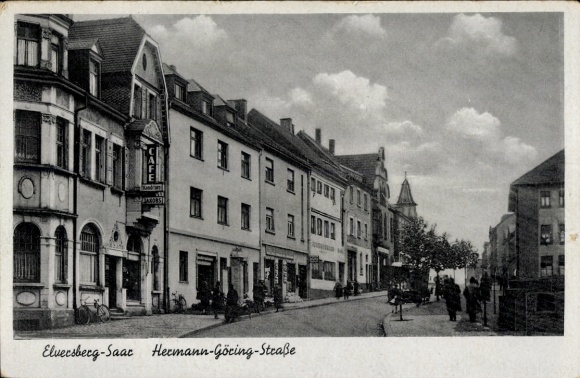 Postcard Elversberg Saarland, Hermann Göring Street, Café Konditorei Jacobs
