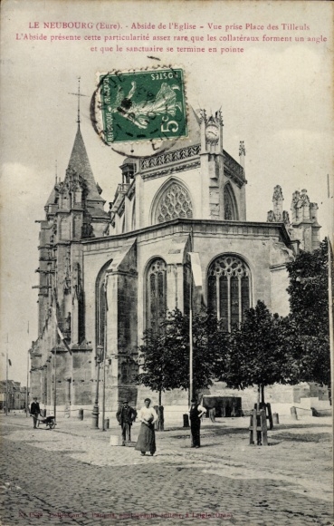 Postcard Le Neubourg Eure, church, apse, Tilleuls square, rare special architecture