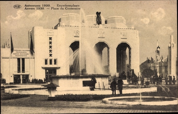 Postcard Antwerp Antwerp Flanders, World Exhibition 1930, Place du Centenaire