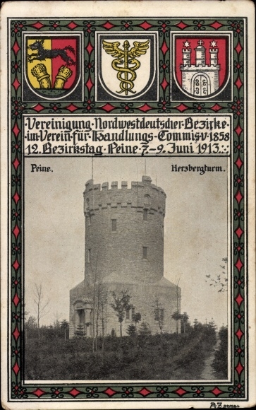 Coat of arms Postcard Peine in Lower Saxony, Herzberg Tower, Association of Northwest Germany. Districts, district council 1913