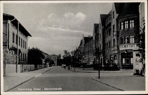 Postcard Falkenberg an der Elster, Bahnhofstrasse, Berliner Cafe