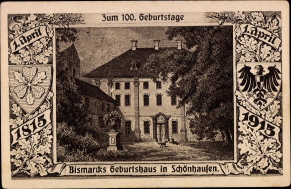 Postcard Schönhausen an der Elbe, Bismarck's birthplace, 100th birthday in 1915