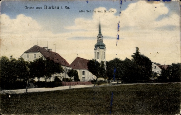 Postcard Burkau in Saxony, Greetings from Burkau i. Sa., Old School and Church