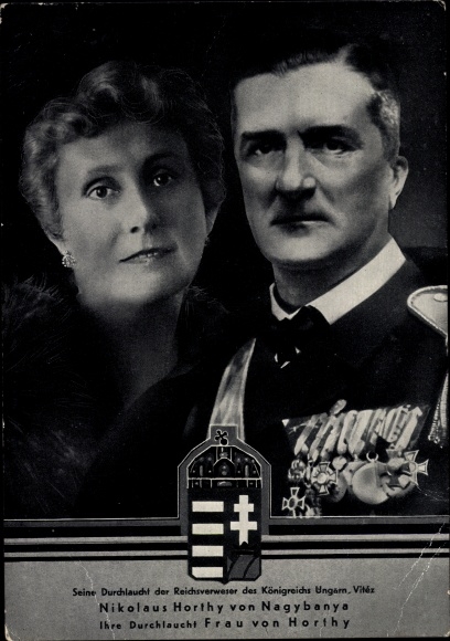 Postcard Imperial Administrator of the Kingdom of Hungary Nikolaus Horthy of Nagybanya, wife
