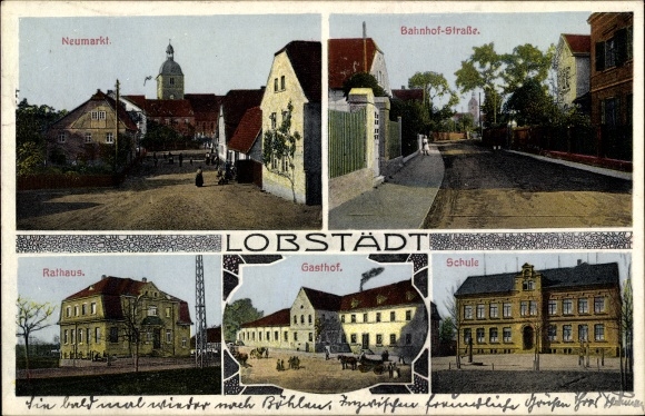 Ak Lobstädt Neukieritzsch in Sachsen, Bahnhofstraße, Rathaus, Gasthof, Schule, Neumarkt
