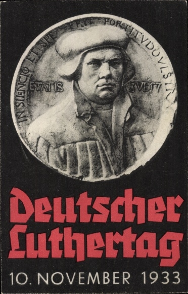 Postcard Deutscher Luthertag 10 November 1933, reformer Martin Luther, portrait