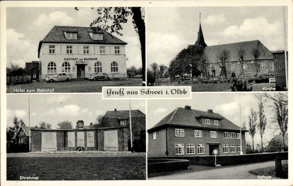 Postcard Schwei in Oldenburg Stadland Lower Saxony, hotel to the train station, church, school, memorial