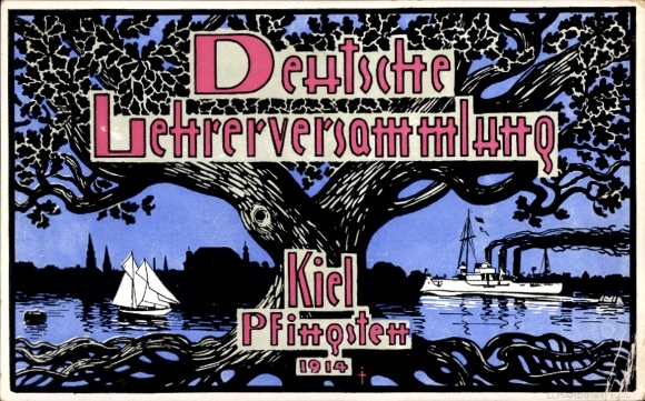 Artist Postcard Hanseatic City of Kiel, German Teachers' Meeting, Oak, Sailboat, Steamer