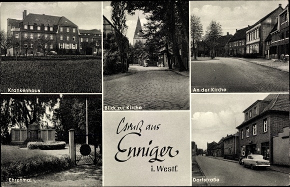 Postcard Enniger Ennigerloh in Westphalia, view of the church, hospital, village street, memorial