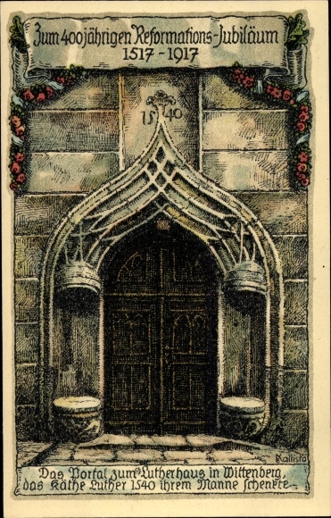 KP artysty Kallista, Dom Lutra w Wittenberdze, portal, 400 lat. Rocznica Reformacji 1917