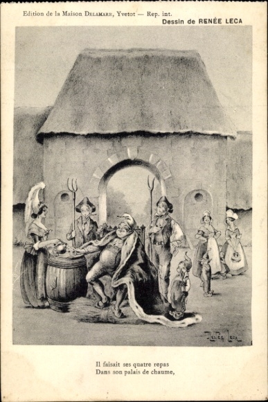 Artist Postcard Leca, Yvetot Seine Maritime, King of Yvetot