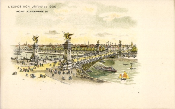 Litho Paris Frankreich, L'Exposition Universelle 1900, Pont Alexandre III