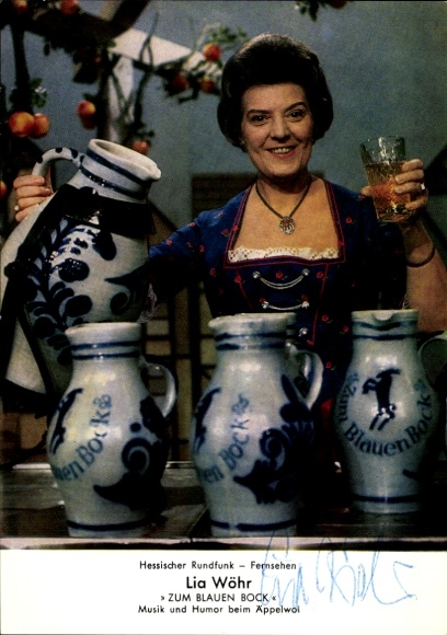 Postcard actress Lia Wöhr, portrait, autograph, Zum blauen Bock, music and humor at Äppelwoi