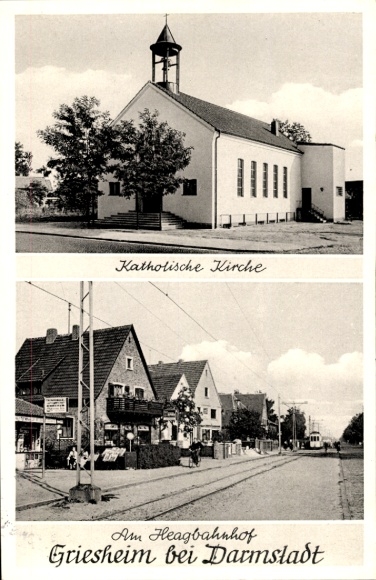 Postcard Griesheim in Hesse, Catholic Church, Am Heagbahnhof