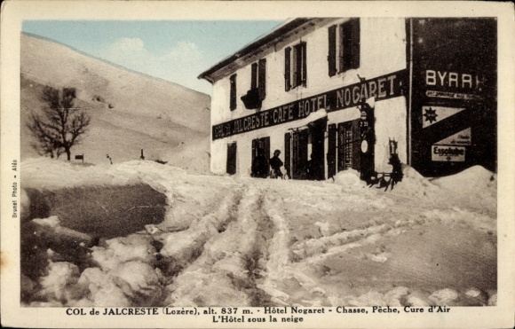 Postcard Col de Jalcreste, Hotel Nogaret, Neige