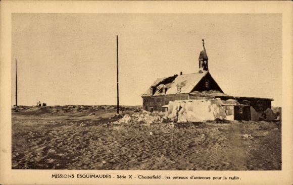 KP Chesterfield Nunavut Kanada, Misje Eskimoskie, maszty antenowe do radia
