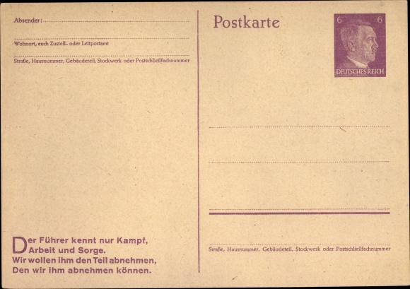 Postwaardestuk ansichtkaart De leider kent alleen vechten, werken en zorgen, 6 Reichspfennig