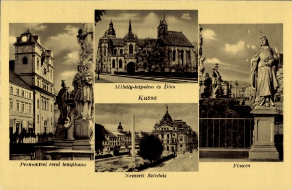 KP Košice Kassa Koschau Słowacja, Premontrei rend temploma, Mihály-kápolna, Dóm, Nemzeti Színház