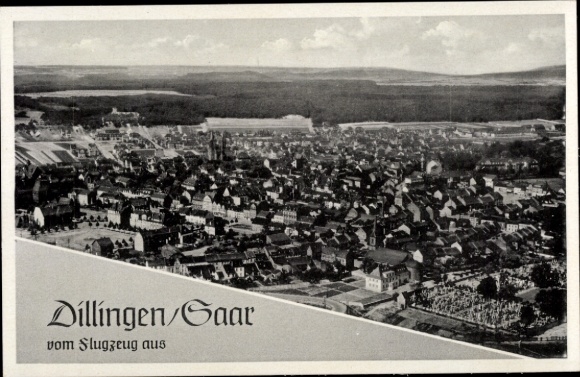 Postcard Dillingen in Saarland, aerial photograph