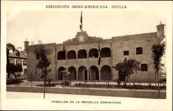 Postcard Sevilla Andalusien, Ibero-American Exhibition, Pavilion of the Dominican Republic