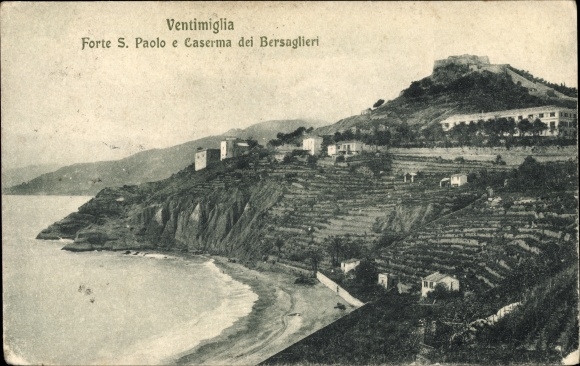 Postcard Ventimiglia Liguria, Forte S. Paolo and Bersaglieri barracks