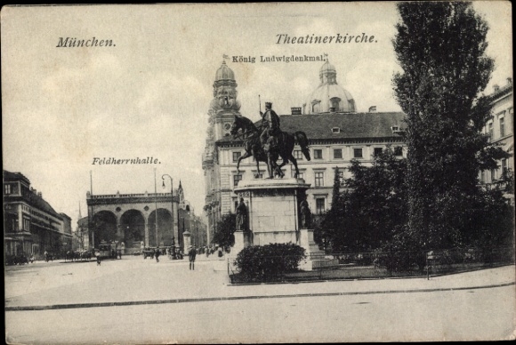 Munich, Theatinerkirche, King Ludwig Monument, Feldherrnhalle