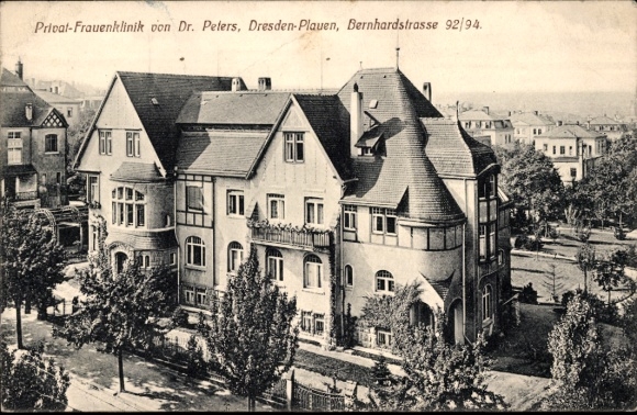 Postcard Dresden Plauen, Private Gynaecological Clinic of Dr. Peters, Bernhardstrasse 92/94