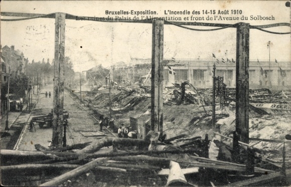 Ak Bruxelles Brüssel, Exposition 1910, Incendie, ruines Palais de l'Alimentation, Avenue du Solbosch