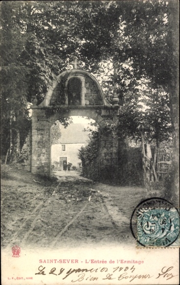 Ak Saint Sever Calvados, Eingang zur Eremitage