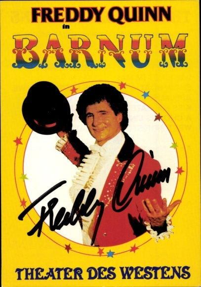 Postcard singer and actor Freddy Quinn, Barnum, Theater des Westens, portrait, autograph