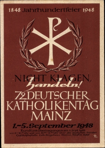 PC Mainz in Rhineland-Palatinate, 72nd German Catholic Day 1948, Don&#39;t complain, act!