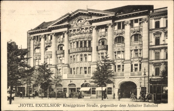 Ak Berlin Kreuzberg, Hotel Excelsior, Königgrätzer Straße, gegenüber dem Anhalter Bahnhof