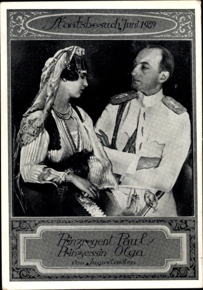 Ak Prinzregent Paul von Jugoslawien, Prinzessin Olga, Staatsbesuch Juni 1939