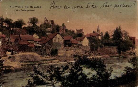 Ak Neustadt an der Wied, ALTWIED bei Neuwied, Alte Festungsmauer, Flusslandschaft