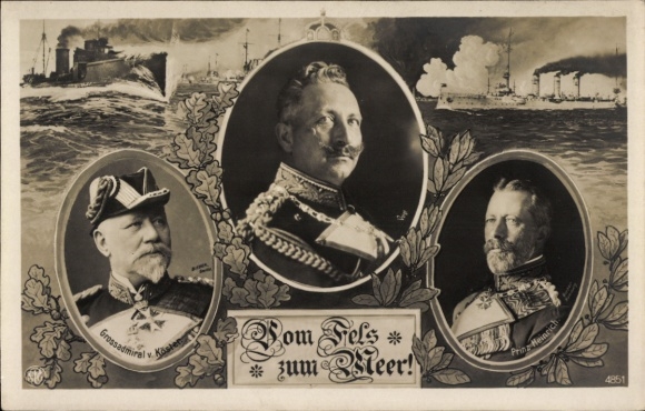 Postcard Kaiser Wilhelm II, Grand Admiral Prince Henry of Prussia, Grand Admiral von Kösler