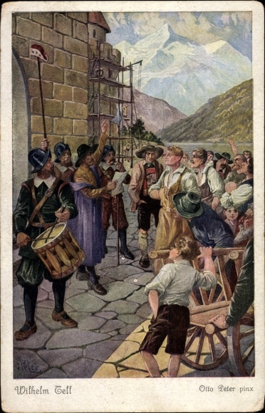 Kunstenaarskaart Peter, Otto, Wilhelm Tell, in Altdorf, de Gesslerhut, stadsomroeper